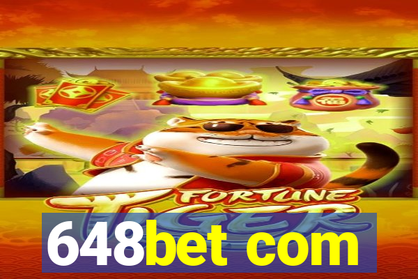 648bet com